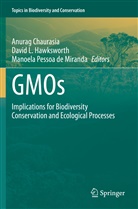 Anurag Chaurasia, David L. Hawksworth, Davi L Hawksworth, David L Hawksworth, Manoela Pessoa de Miranda - GMOs