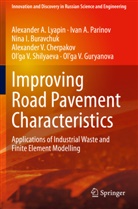 Nin Buravchuk, Nina I. Buravchuk, Alexander V. Cherpakov, Ol¿ga V. Guryanova, Ol'ga V. Guryanova, Alexander Lyapin... - Improving Road Pavement Characteristics