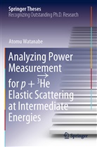 Atomu Watanabe - Analyzing Power Measurement for p + 3He Elastic Scattering at Intermediate Energies