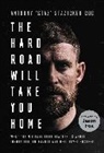 Anthony Stazicker - The Hard Road Will Take You Home