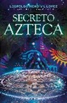 Leopoldo Mendivil, Leopoldo Mendívil López - Secreto Azteca / Aztec Secret