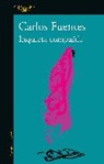 Carlos Fuentes - Inquieta compañía / Disturbing Company