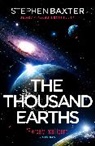 Stephen Baxter - The Thousand Earths