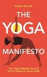 Nadia Gilani - The Yoga Manifesto