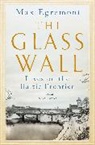 Max Egremont - The Glass Wall