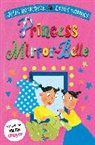 Julia Donaldson, Donaldson Julia, Lydia Monks, Monks Lydia - Princess Mirror-Belle