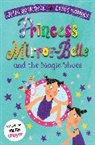 Julia Donaldson, Donaldson Julia - Princess Mirror-Belle and the Magic Shoes