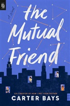 Carter Bays - The Mutual Friend