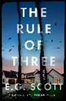 E G Scott, E. G. Scott - The Rule of Three