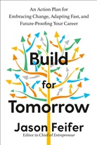 Jason Feifer - Build for Tomorrow