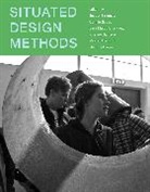Morten Hertzum, Kristine Samson, Jesper Simonsen, Sara M Strandvad, Sara Malou Strandvad, Connie Svabo... - Situated Design Methods