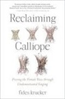 Fides Krucker - Reclaiming Calliope