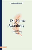 Claudia Hammond - Die Kunst des Ausruhens