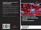 Mohamed Baha, Houda Belfekih, Amira TRIKI - Homeopathy and the treatment of chemically-induced thrombocytopenia