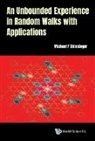 Michael F Shlesinger - Unbounded Experience In Random Walks With Applications, An