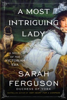 Sarah Ferguson - A Most Intriguing Lady