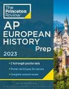 The Princeton Review - Princeton Review AP European History Prep, 2023