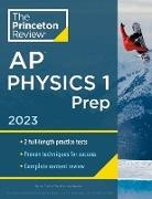 The Princeton Review - Princeton Review AP Physics 1 Prep, 2023