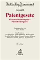 Georg Benkard, Stefan Kettler, Klaus Bacher, Hermann Deichfuss u a, Clau Dietrich Asendorf, Claus Dietrich Asendorf... - Patentgesetz. PatG