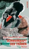 Yara Nakahanda Monteiro - Schwerkraft der Tränen