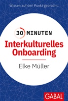 Elke Müller - 30 Minuten Interkulturelles Onboarding