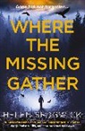 Helen Sedgwick, Sedgwick Helen - Where the Missing Gather