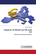 Mazhar Hussain - Impacts of Brexit on UK and EU