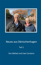 Bärbel Carstens, Uw Carstens, Uwe Carstens - Neues aus Dänischenhagen