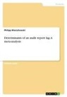 Philipp Wierzchowski - Determinants of an audit report lag. A meta-analysis