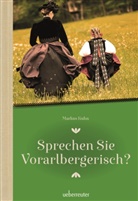 Markus Kuhn - Sprechen Sie Vorarlbergerisch