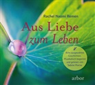 Rachel Naomi Remen, Sabine Mariss - Aus Liebe zum Leben - Acht ausgewählte Geschichten, Audio-CD (Audio book)