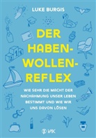 Luke Burgis - Der Haben-Wollen-Reflex