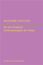 Salvatore Lavecchia - Ich als Gespräch