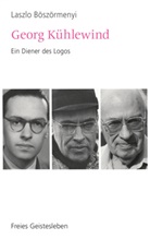 Laszlo Böszörmenyi - Georg Kühlewind