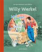 George Johansson, Jens Ahlbom - Willy Werkel baut ein Haus