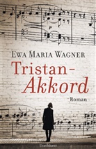Ewa Maria Wagner - Tristan-Akkord