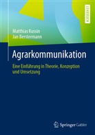 Jan Berstermann, Matthia Kussin, Matthias Kussin - Agrarkommunikation