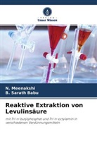 Meenakshi, N Meenakshi, N. Meenakshi, B Sarath Babu, B. Sarath Babu - Reaktive Extraktion von Levulinsäure