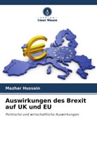 Mazhar Hussain - Auswirkungen des Brexit auf UK und EU