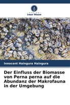 Innocent Haingura Haingura - Der Einfluss der Biomasse von Perna perna auf die Abundanz der Makrofauna in der Umgebung