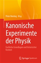 Pete Heering, Peter Heering - Kanonische Experimente der Physik
