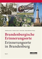 Matthias Asche, Vincen Czech, Vincenz Czech, Frank Göse, Frank Göse u a, N... - Brandenburgische Erinnerungsorte - Erinnerungsorte in Brandenburg