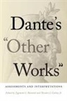 Zygmunt G. (EDT)/ Cachey Baranski, Zygmunt G. Cachey Baranski, Zygmunt G. Baranski, Jr. Cachey, Theodore J. Cachey Jr. - Dante''s 'Other Works'