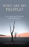 Emmanuel Katongole - Who Are My People?