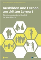 Michael Jöhr, Marlis Kammermann, Marlise Kammermann, Thomas Meier - Ausbilden und Lernen am dritten Lernort