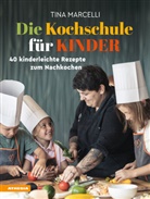 Tina Marcelli - Die Kochschule für Kinder