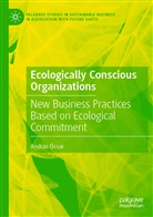 András Ócsai - Ecologically Conscious Organizations