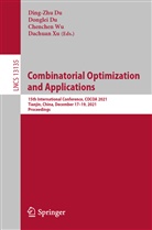 Ding-Zhu Du, Dongle Du, Donglei Du, Chenchen Wu, Chenchen Wu et al, Dachuan Xu - Combinatorial Optimization and Applications