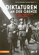 Andre Di Michele, Andrea Di Michele, Lorenz Gardumi, Lorenzo Gardumi, Adi Guarnieri, Adina Guarnieri... - Diktaturen an der Grenze Trentino - Südtirol - Tirol