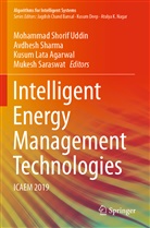 Kusum Lata Agarwal, Kusum Lata Agarwal et al, Mukesh Saraswat, Avdhes Sharma, Avdhesh Sharma, Mohammad Shorif Uddin - Intelligent Energy Management Technologies